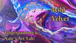 Wild Velvet Fingerpainting Collab with Nate's Art Lab!