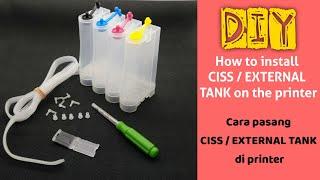 Cara pasang CISS / EXTERNAL TANK di printer | How to install CISS / EXTERNAL TANK on the printer