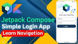 Build Simple Login App in Jetpack Compose in Android Studio | Learn Navigation in Compose (2024)