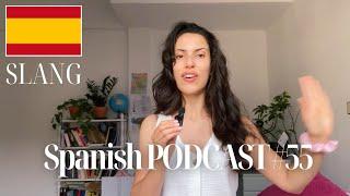 SLANG de los españoles🪭| Podcast to learn Spanish with subtitles #55