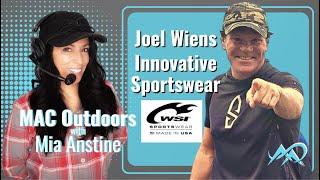 Innovative WSI Sportswear by Joel Wiens | MAC Outdoors with Mia Anstine