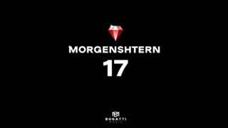 MORGENSHTERN - 17 (NEWS SNIPPET, 2023)