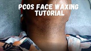 PCOS Face Waxing| Vol 1.