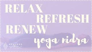 RELAX, REFRESH & RENEW with this Relaxation Meditation