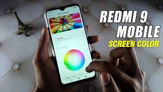 Redmi 9 - How To Change Screen Color