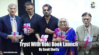 Tryst With Koki Book Launch By Sunil Shetty I Boogle Bollywood