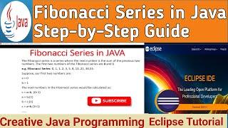 Fibonacci Series of Numbers in Java | Java Program | Creative Java Programming