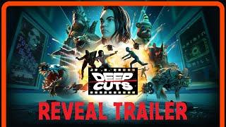 Deep Cuts - Reveal Trailer 