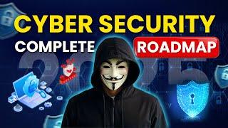 Cybersecurity full roadmap 2025 | cybersecurity roadmap for beginners