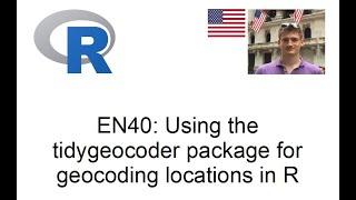 Using the tidygeocoder package for geocoding locations in R