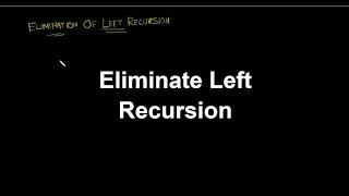Eliminate Left Recursion from a Grammar
