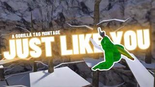 Just Like You (A JitteryBongo Gorilla Tag Montage)