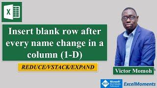 Insert blank row after name change in Excel - Dynamic Formula
