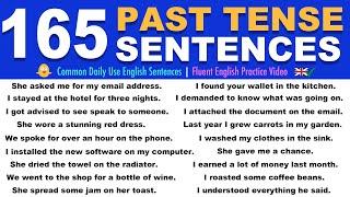 165 PAST TENSE English Sentences | Common Daily Use English Sentences | Fluent English Practice