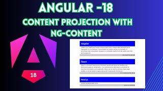 ng-content in Angular 18: Dynamic Content Projection Made Easy