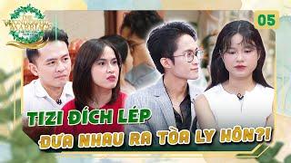 Cuộc Hôn Nhân Tuyệt Vời #5 | Vợ chồng Tizi Đích Lép lần đầu TIẾT LỘ về TIỂU TAM xen ngang cuộc tình