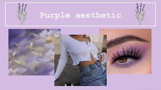 Purple Aesthetic (outfits, hair, makeup, etc)