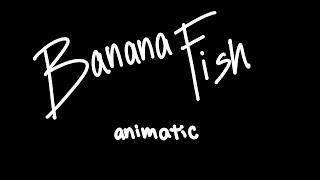 BANANA FISH ANIMATIC |SPOILERS AND FLASHING LIGHTS!!|