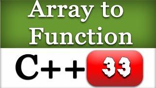 Passing an Array to a Function in C++ | CPP Programming Video Tutorial