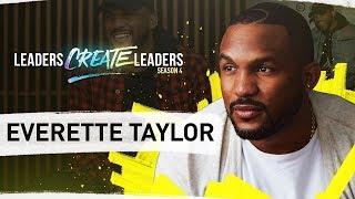 Self-Made Serial Entrepreneur with Everette Taylor