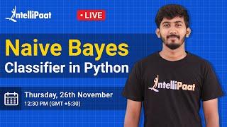 Naive Bayes Classifier Python | Naive Bayes Algorithm in Python | Machine Learning Algorithm