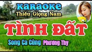 Tình Đất - Karaoke Thiếu Giọng Nam - Song Ca Cùng Phương Thy - Beat Gia Huy