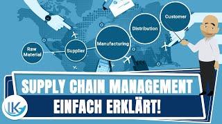 Was ist Supply Chain Management und was machen Supply Chain Manager? (SEHR einfach erklärt!)