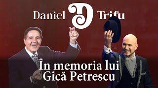 Daniel Trifu - În memoria lui Gică Petrescu (colaj)