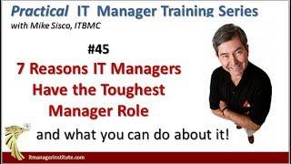 7 Reasons IT Managers Have the Toughest Manager Role