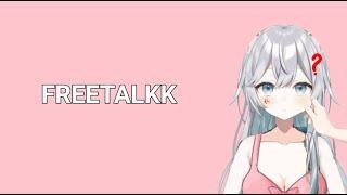 freetalk【Vtuber Indonesia】