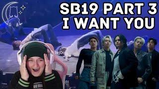 PPOP REACTION - SB19 PART 3! 'I WANT YOU' (MV, Wish Bus, Vevo, Concert)