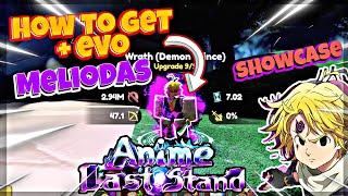 Anime Last Stand - Cách lấy và Evo Meliodas & Meliodas (evovled) showcase | Roblox