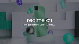 realme C11 | Bigger Battery. Larger Display.