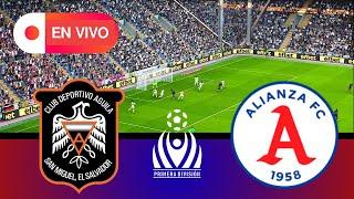 [EN VIVO] AGUILA VS ALIANZA FC | Salvadoran Primera Division 2024 | FULL MATCH | PES 21 Simulation