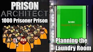 Planning the Perfect Laundry Room - Prison Architect : 1000 Prisoner Prison #17