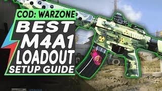 Warzone Best M4A1 LOADOUT SETUP GUIDE | BEST AR ATTACHMENTS for More Wins