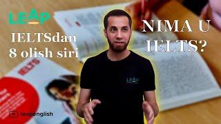 Q&A: IELTS nima va 8 olish siri!