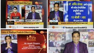 Zee TV Live Interview 'Icon Of  MP CG " For Dr. Arpit Chopra's Invention Of Modern Homoeopathy