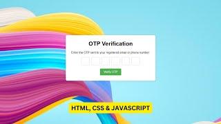 OTP Verification Form in HTML CSS & JavaScript