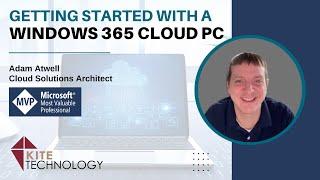 Getting Started with a Windows 365 Cloud PC