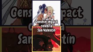 ¡Genshin Impact celebra San Valentín!