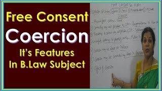 "Free Consent -  Coercion & It's features" In Business Law Subject With Dr.Devika Bhatnagar