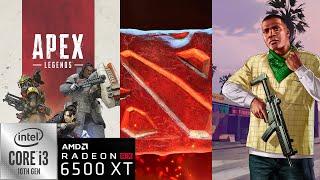 RX 6500 XT + I3 10100F TEST IN 3 GAMES /APEX LEGENDS DOTA 2 GTA 5