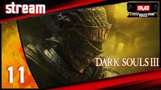 [Стрим DmitriyGFG] Прохождение игры Dark Souls 3 | Обзор Геймплей | Добиваем Иритилл часть 11