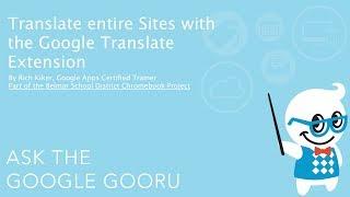 Translate an Entire Webpage with the Google Translate Extension