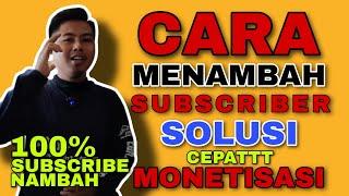 CARA MENAMBAH SUBSCRIBE DENGAN CEPAT DAN AMAN