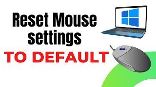 How to reset mouse settings to default in Windows 10/11