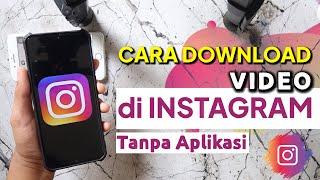 Cara Download Video di Instagram Tanpa Aplikasi Apapun