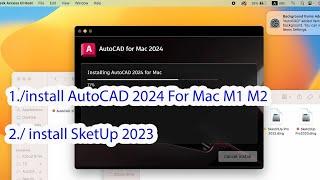 How to install AutoCAD 2024 for Mac  M2 full in Mac Book Pro ang Air