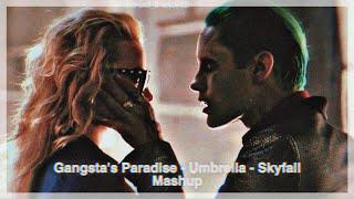 Joker & Harley - Gangsta's Paradies, Umbrealla & Skyfall (Mashup)